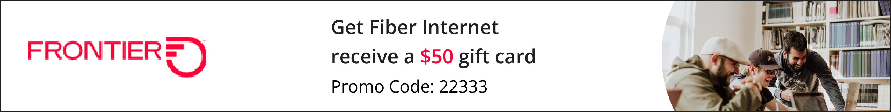 Ad for Frontier Internet referral program
